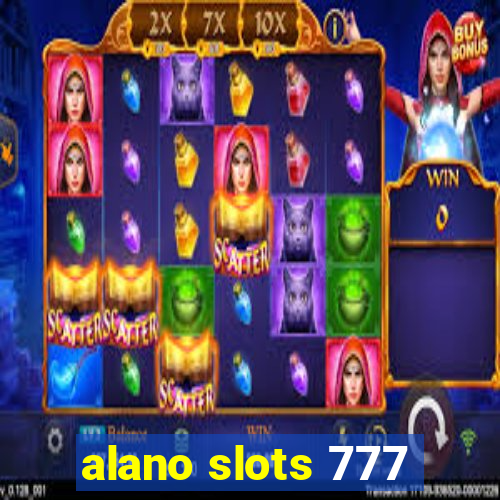 alano slots 777